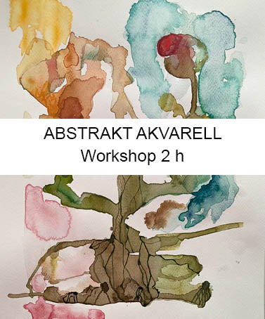 Workshop fredag 26 september- ABSTRAKT AKVARELLMÅLNING - 2 h